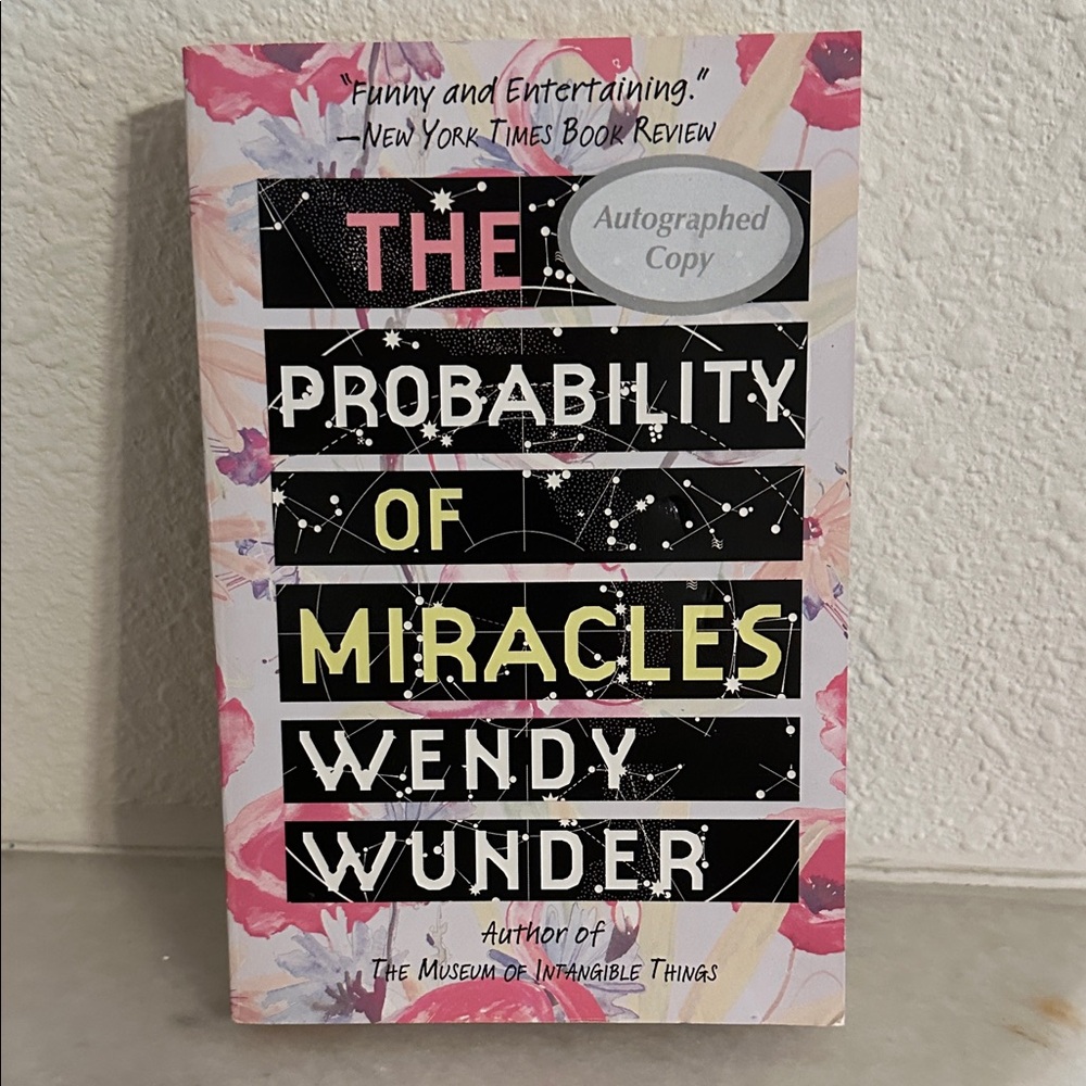 The Probability of Miracles by Wendy Wunder - Autographed Copy